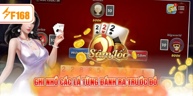 Ghi nhớ các lá từng đánh ra trước đó