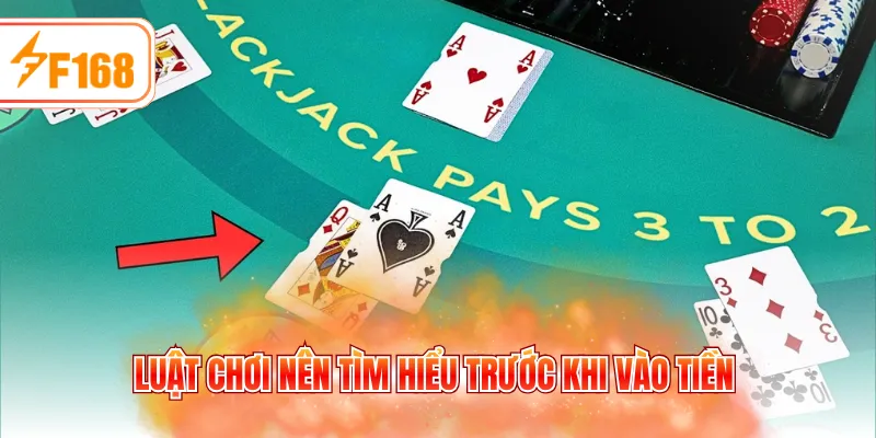 Luật chơi nên tìm hiểu trước khi vào tiền